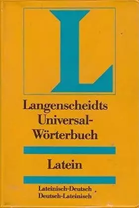 Couverture du produit · Langenscheidts Universal- Wörterbuch Latein