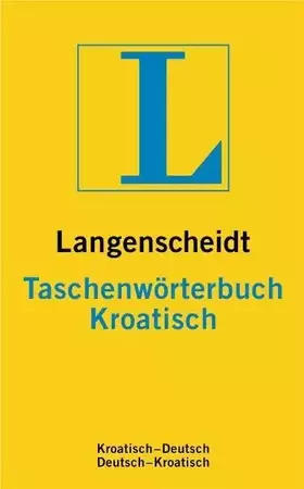 Couverture du produit · Langenscheidt Taschenwörterbuch Kroatisch
