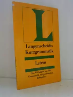 Couverture du produit · Langenscheidts Kurzgrammatik, Latein