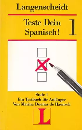 Couverture du produit · Langenscheidts Teste Dein Spanisch I. Ein Testbuch für Anfänger