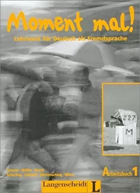Couverture du produit · Moment Mal!: Arbeitsbuch 1