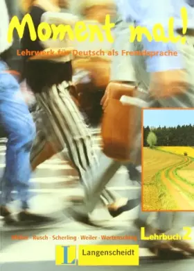 Couverture du produit · Moment Mal!: Lehrbuch 2