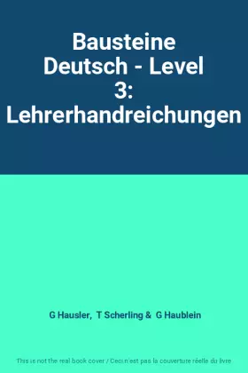 Couverture du produit · Bausteine Deutsch - Level 3: Lehrerhandreichungen