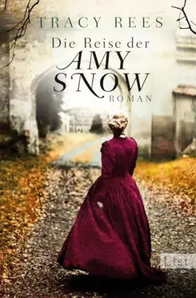 Couverture du produit · Die Reise der Amy Snow: Roman