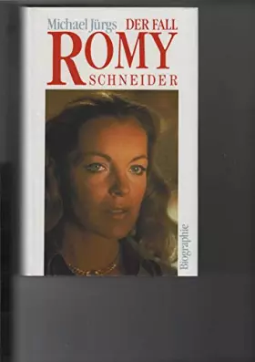 Couverture du produit · Der Fall Romy Schneider. Eine Biographie