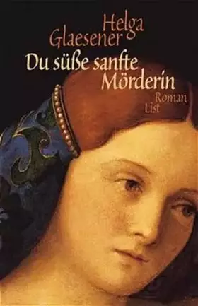 Couverture du produit · Du süsse, sanfte Mörderin