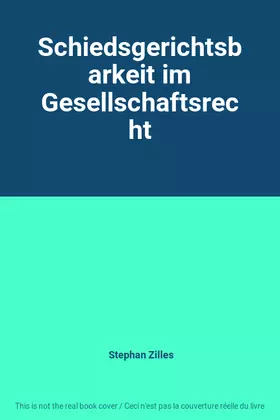 Couverture du produit · Schiedsgerichtsbarkeit im Gesellschaftsrecht