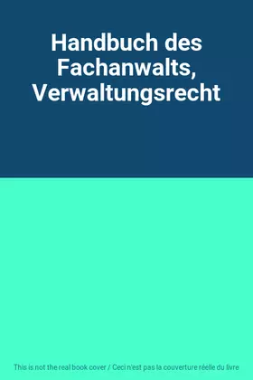 Couverture du produit · Handbuch des Fachanwalts, Verwaltungsrecht