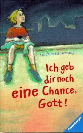 Couverture du produit · Ich geb dir noch eine Chance, Gott!