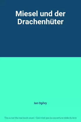 Couverture du produit · Miesel und der Drachenhüter