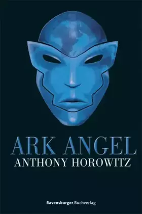 Couverture du produit · Alex Rider 06. Ark Angel