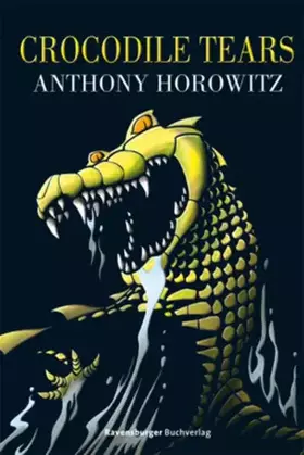 Couverture du produit · Crocodile Tears: Alex Riders achter Fall