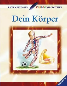 Couverture du produit · Dein Körper (Ravensburger Kinderbibliothek)