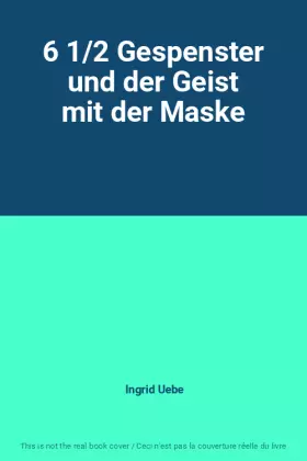 Couverture du produit · 6 1/2 Gespenster und der Geist mit der Maske
