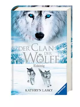 Couverture du produit · Der Clan der Wölfe, Band 4: Eiskönig