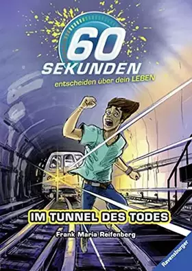 Couverture du produit · 60 Sekunden: Im Tunnel des Todes