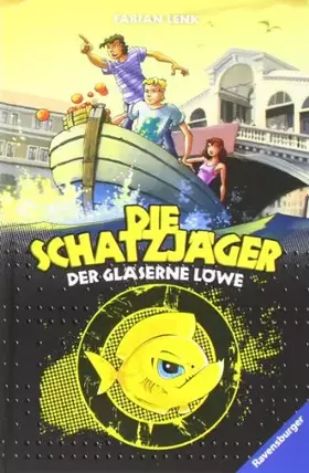 Couverture du produit · Der gläserne Löwe (Die Schatzjäger, Band 3)