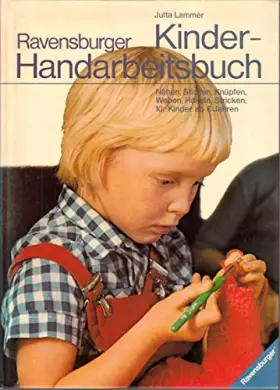 Couverture du produit · Ravensburger Kinder- Handarbeitsbuch