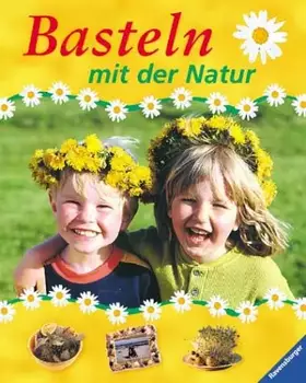 Couverture du produit · Basteln mit der Natur