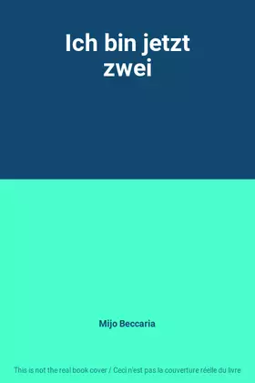 Couverture du produit · Ich bin jetzt zwei