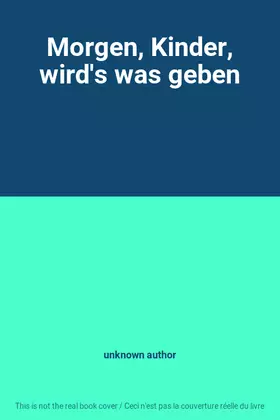 Couverture du produit · Morgen, Kinder, wird's was geben