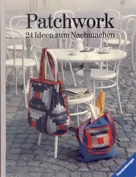 Couverture du produit · Patchwork: 24 Ideen zum Nacharbeiten