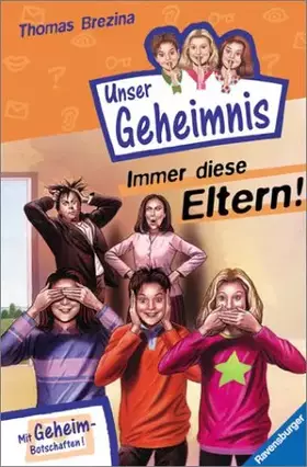 Couverture du produit · Pssst, Unser Geheimnis, Bd.8, Immer diese Eltern!