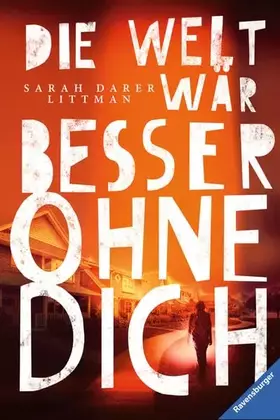 Couverture du produit · Die Welt wär besser ohne dich