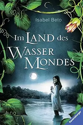 Couverture du produit · Im Land des Wassermondes