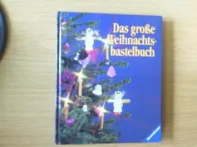 Couverture du produit · Das große Weihnachtsbastelbuch