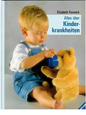 Couverture du produit · Alles über Kinderkrankheiten