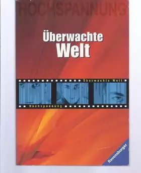 Couverture du produit · Die überwachte Welt (Ravensburger Taschenbücher)