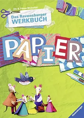 Couverture du produit · Das Ravensburger Werkbuch Papier