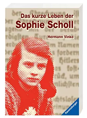 Couverture du produit · Das kurze Leben der Sophie Scholl