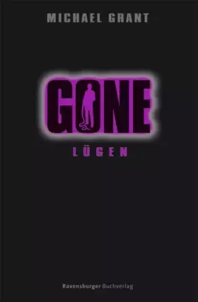 Couverture du produit · Gone, Band 3: Lügen