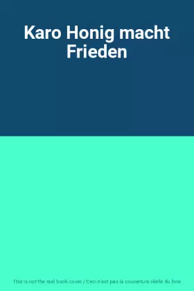 Couverture du produit · Karo Honig macht Frieden
