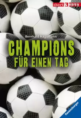 Couverture du produit · Champions für einen Tag (Short & Easy)