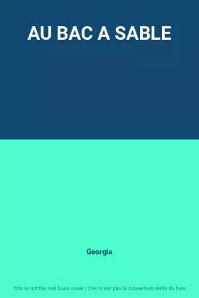 Couverture du produit · AU BAC A SABLE