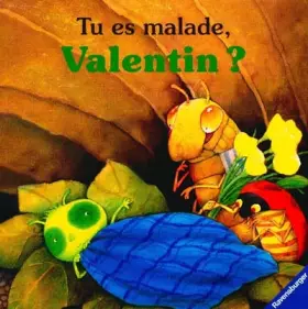Couverture du produit · Tu es malade, Valentin ?