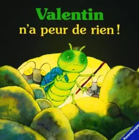 Couverture du produit · Valentin n'a peur de rien !