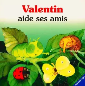 Couverture du produit · Valentin aide ses amis
