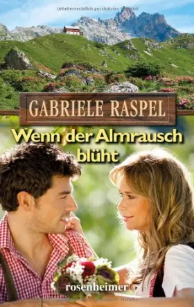 Couverture du produit · Wenn der Almrausch blüht