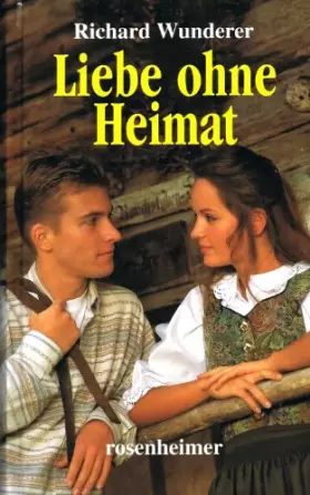 Couverture du produit · Liebe ohne Heimat