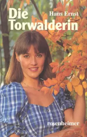 Couverture du produit · Die Torwalderin: Roman