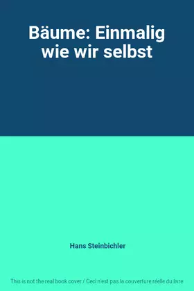 Couverture du produit · Bäume: Einmalig wie wir selbst