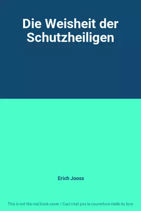 Couverture du produit · Die Weisheit der Schutzheiligen