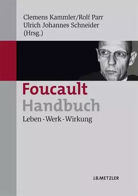 Couverture du produit · Foucault-Handbuch: Leben – Werk – Wirkung
