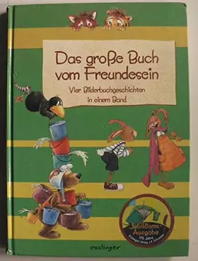 Couverture du produit · Das grosse Buch vom Freundesein: Sammelband
