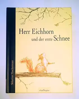 Couverture du produit · Herr Eichhorn und der erste Schnee