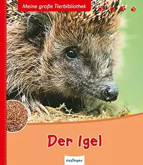 Couverture du produit · Meine große Tierbibliothek: Der Igel
